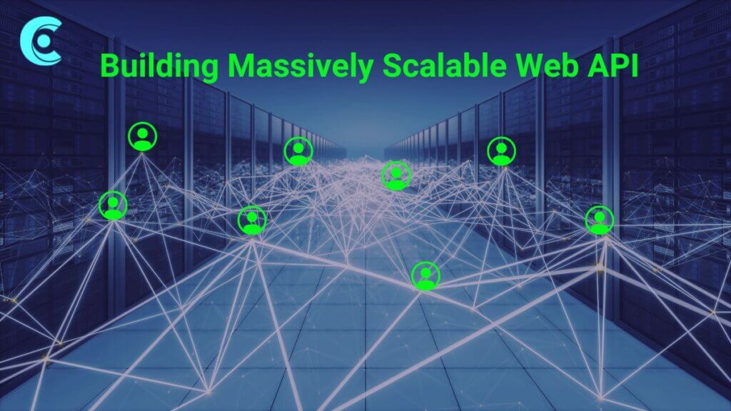 Best tips for building massively scalable web API platforms – CoreView
