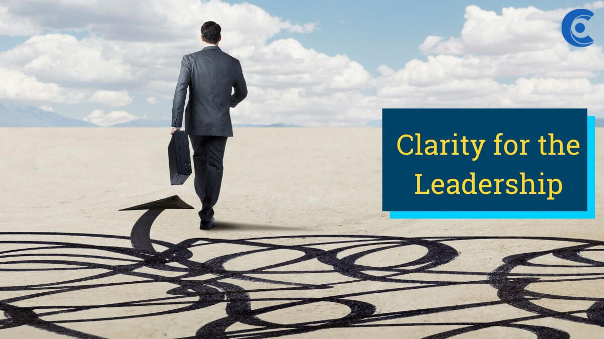 clarity for the leadership