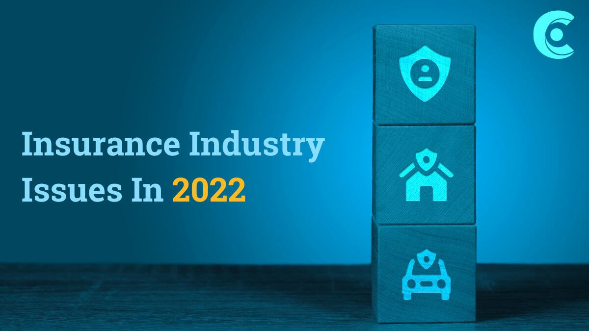 insurance industry issues in 2022