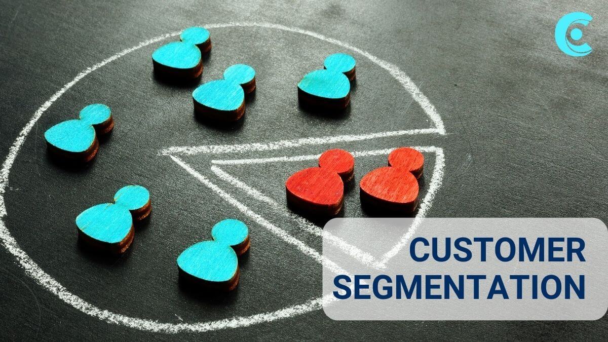 importance of customer segmentation in business succession