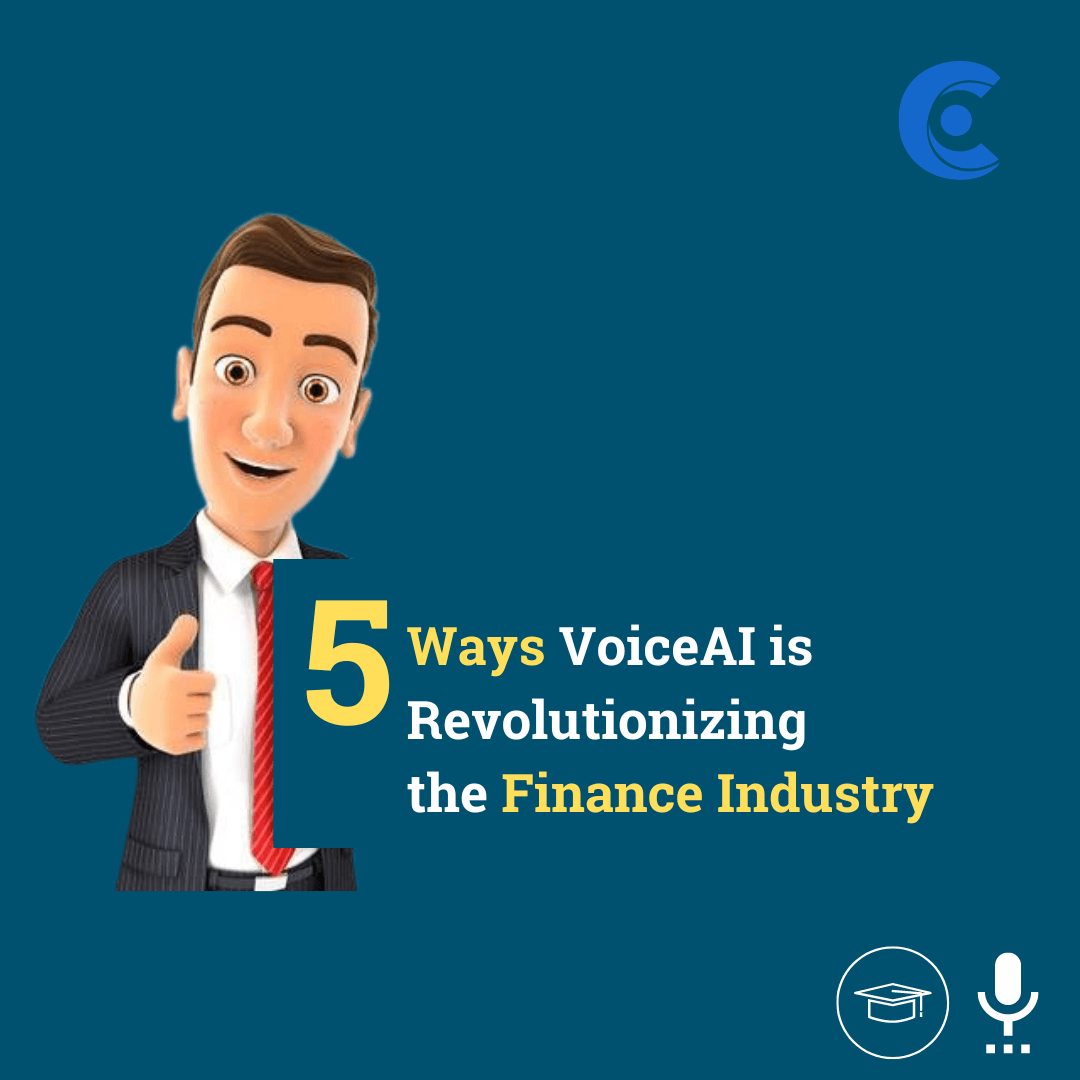 5 Ways VoiceAI is revolutionizing the finance industry