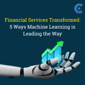 Machine Learning in Finance: 5 Transformative Ways