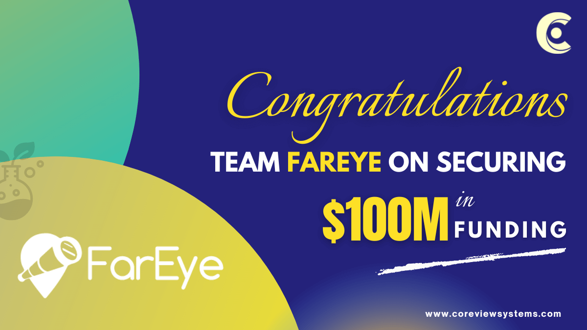FarEye Raised $100M in Series E funding