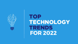 Technology trends 2022